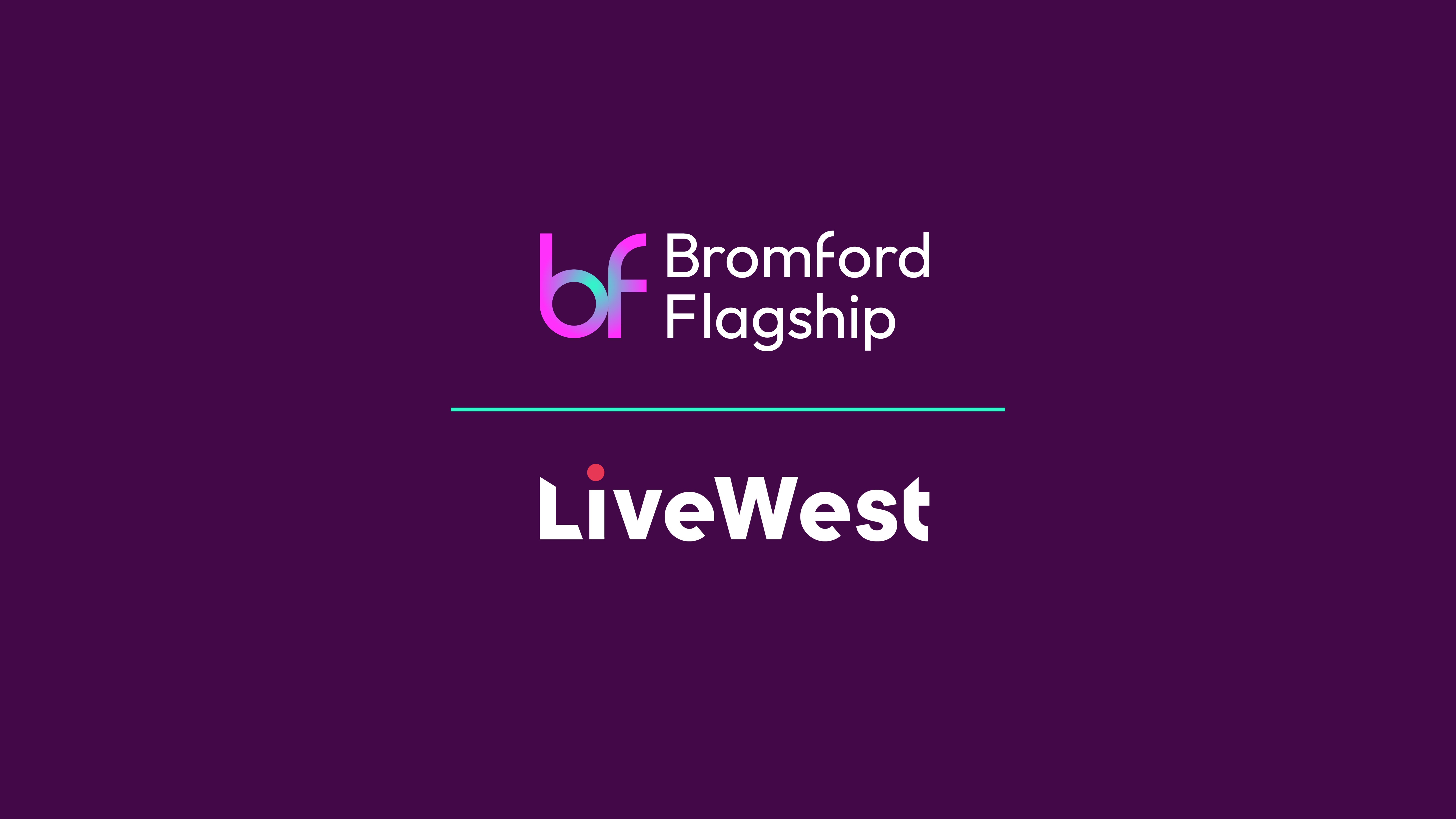 Bromford Flagship LiveWest